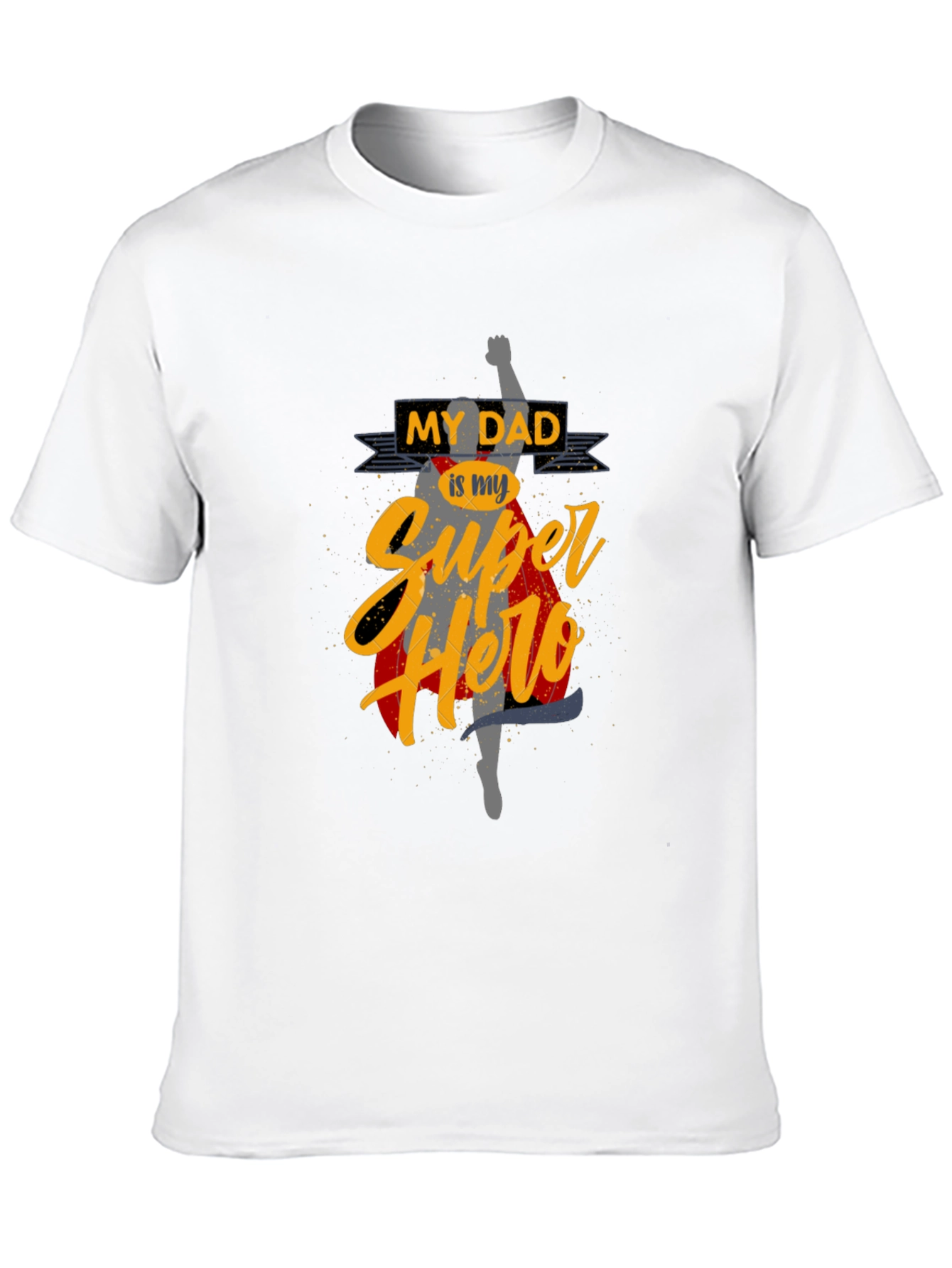 My Dad Is My Superhero Graphic T-Shirt