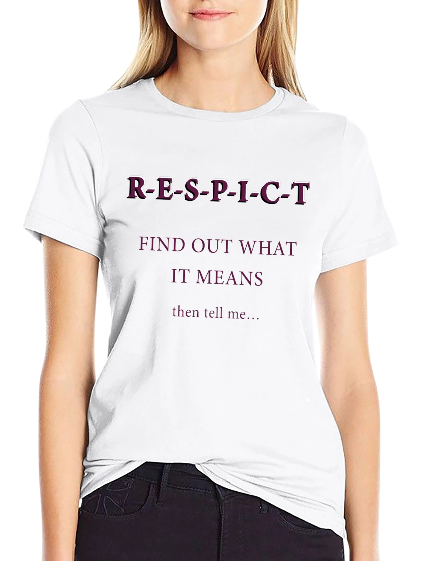 Respect Slogan T-Shirt