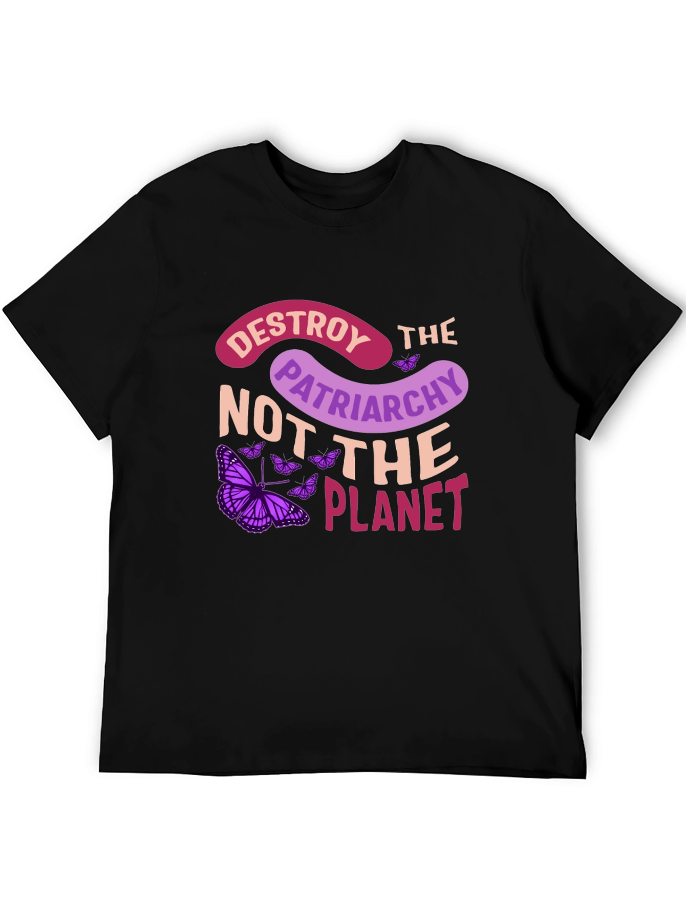 Destroy Patriarchy Not the Planet Graphic Tee