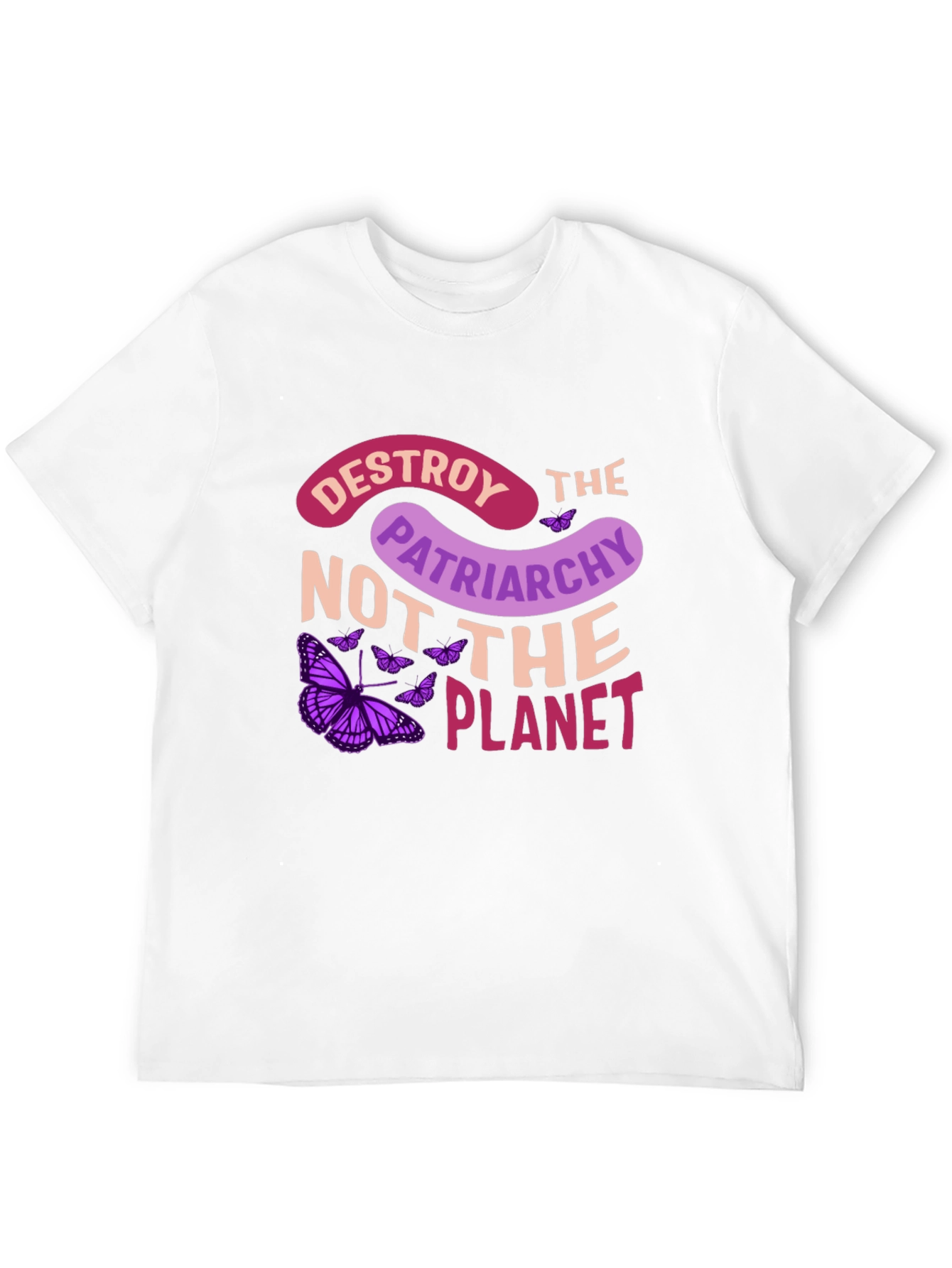 Destroy Patriarchy Not the Planet Graphic Tee