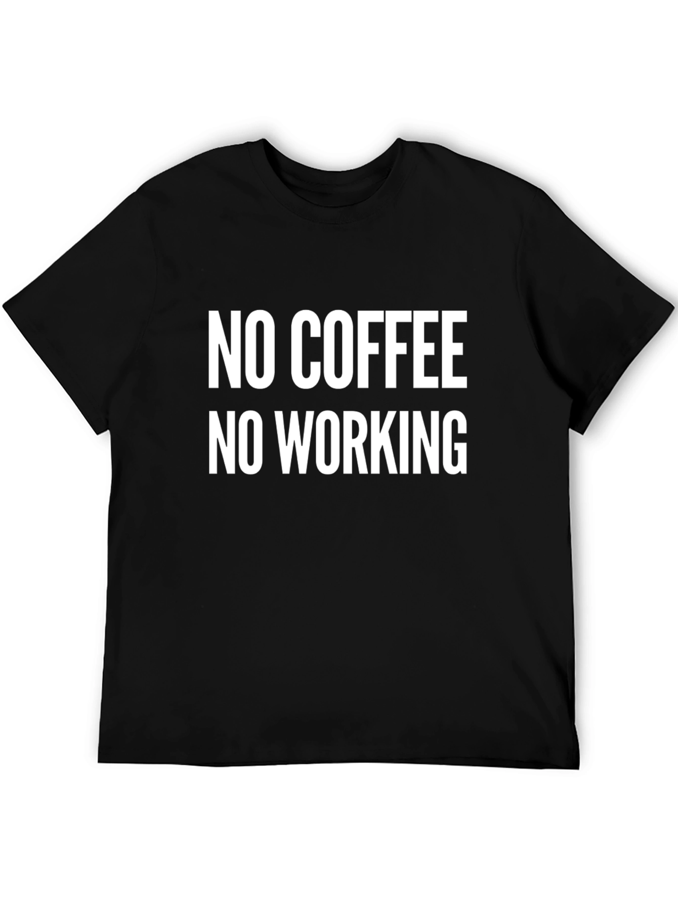 No Coffee No Working Graphic Tee