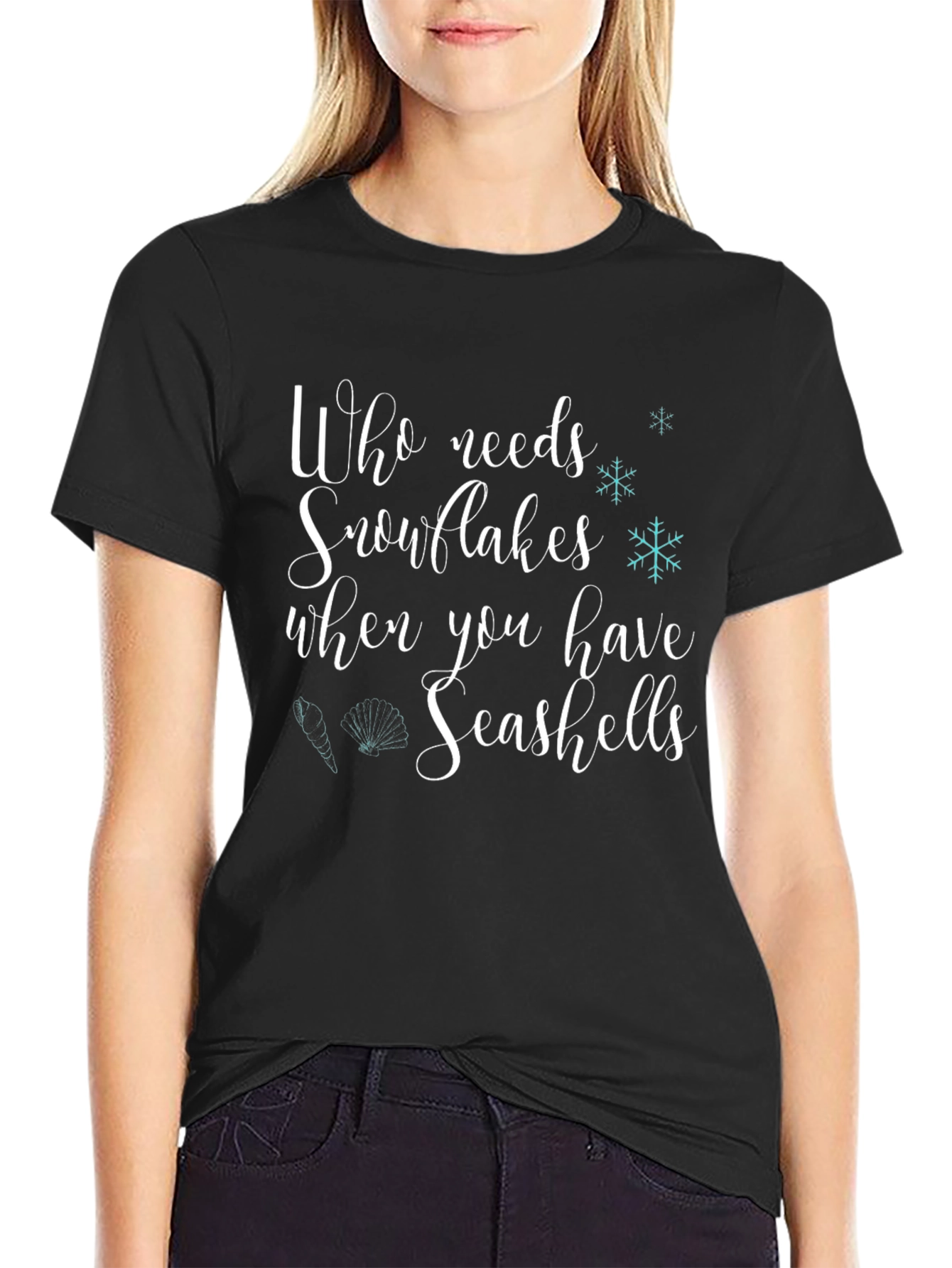 Who Needs Snowflakes? Seashells T-Shirt