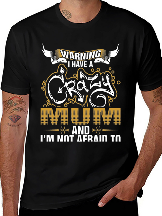 Warning Crazy Mum Graphic Tee