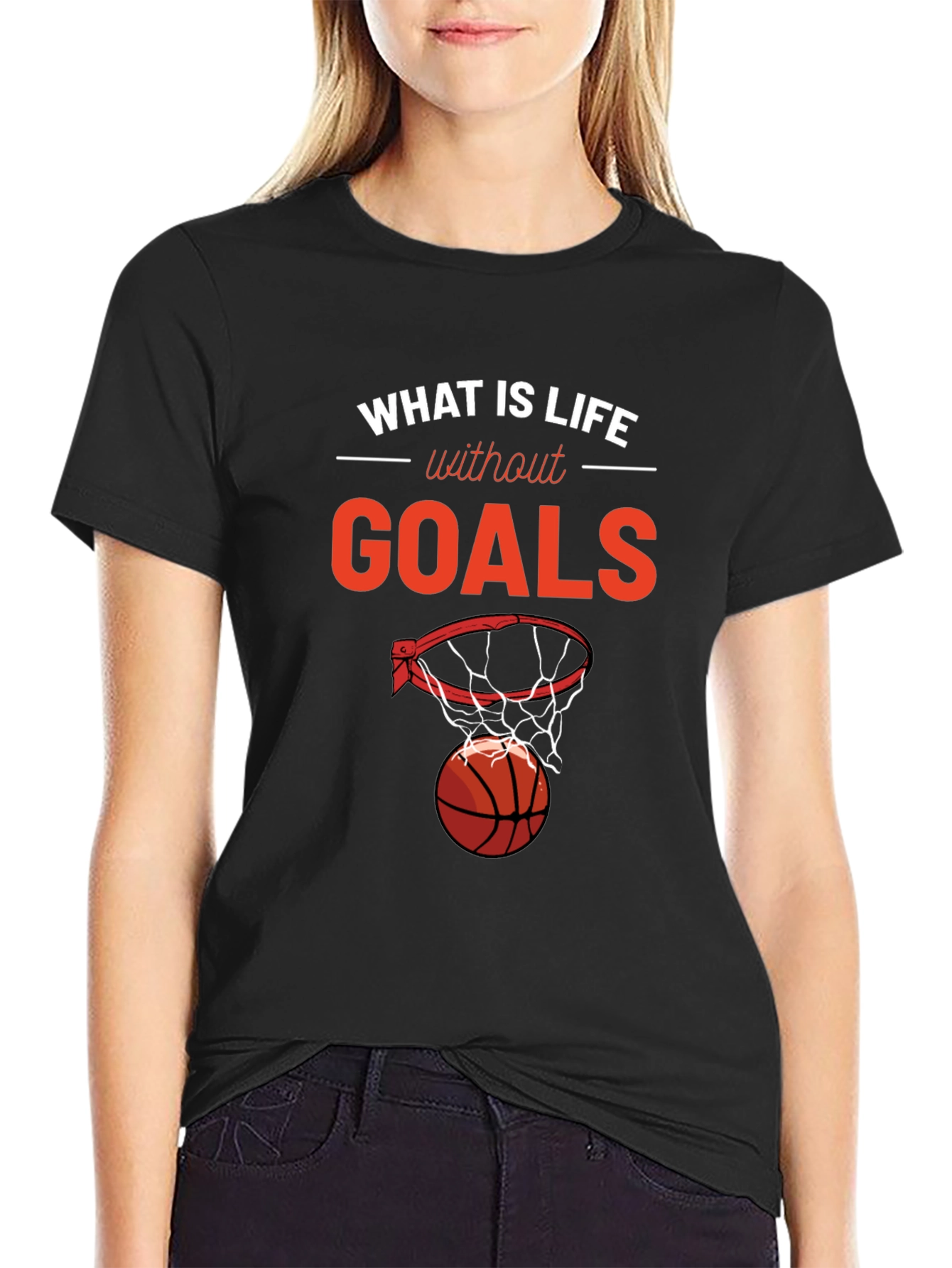 What is Life Without Goals? Basketball T-Shirt