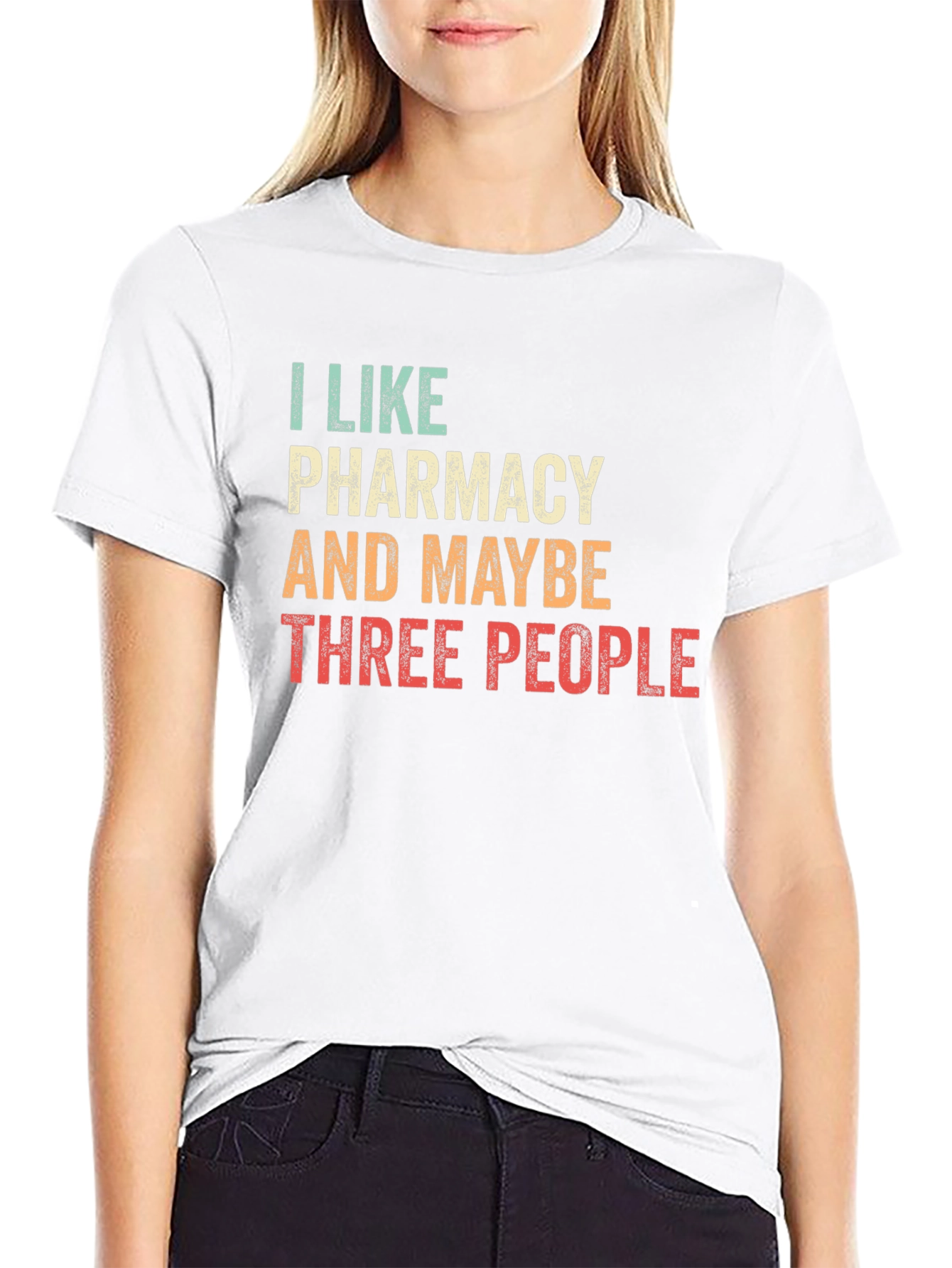 I Like Pharmacy & Maybe Three People Black T-Shirt