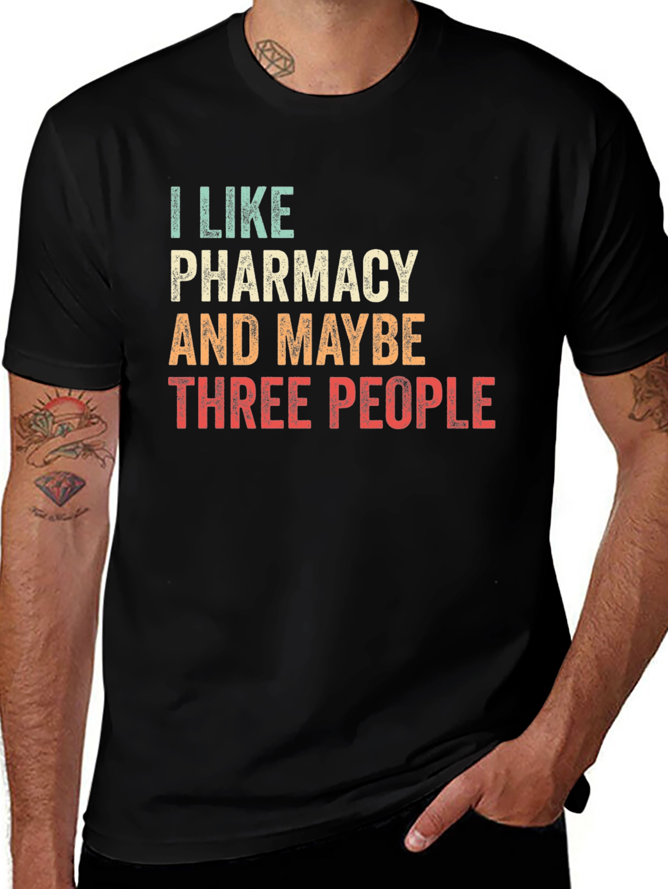I Like Pharmacy & Maybe Three People Black T-Shirt