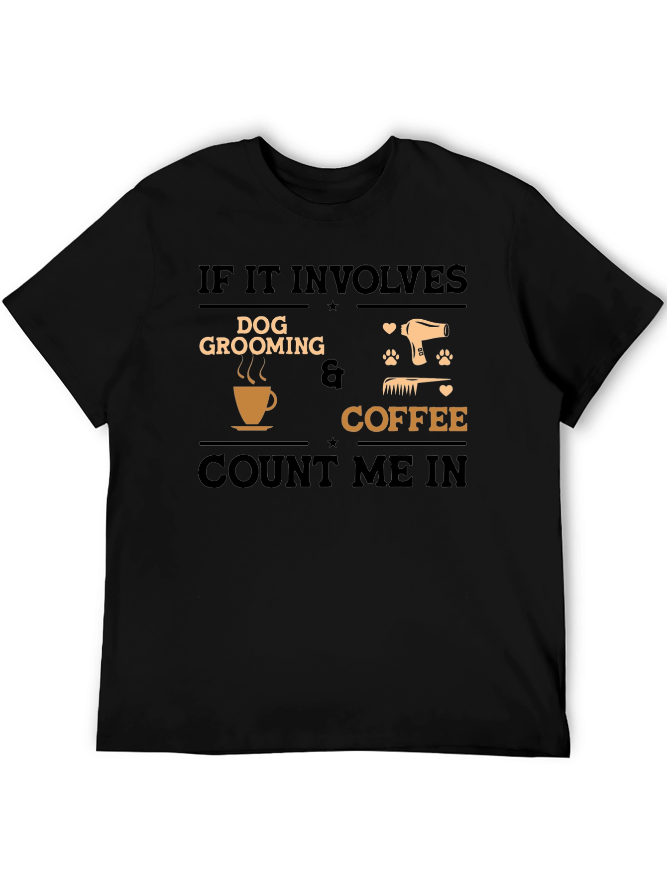 Dog Grooming and Coffee T-Shirt
