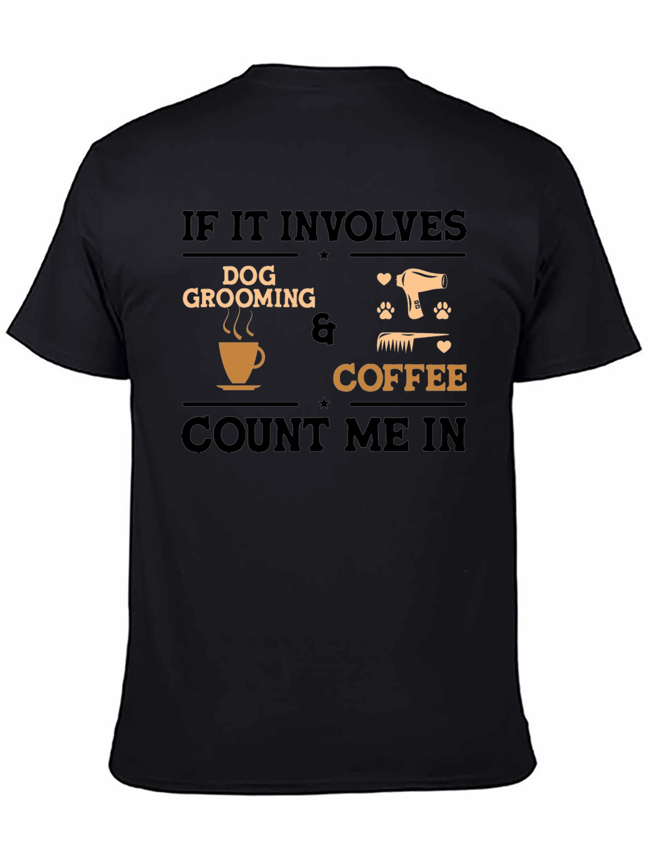 Dog Grooming and Coffee T-Shirt
