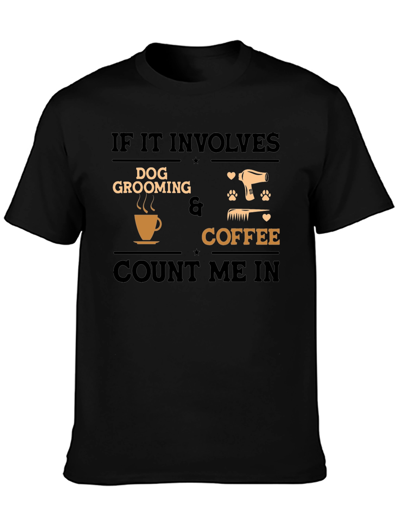Dog Grooming and Coffee T-Shirt