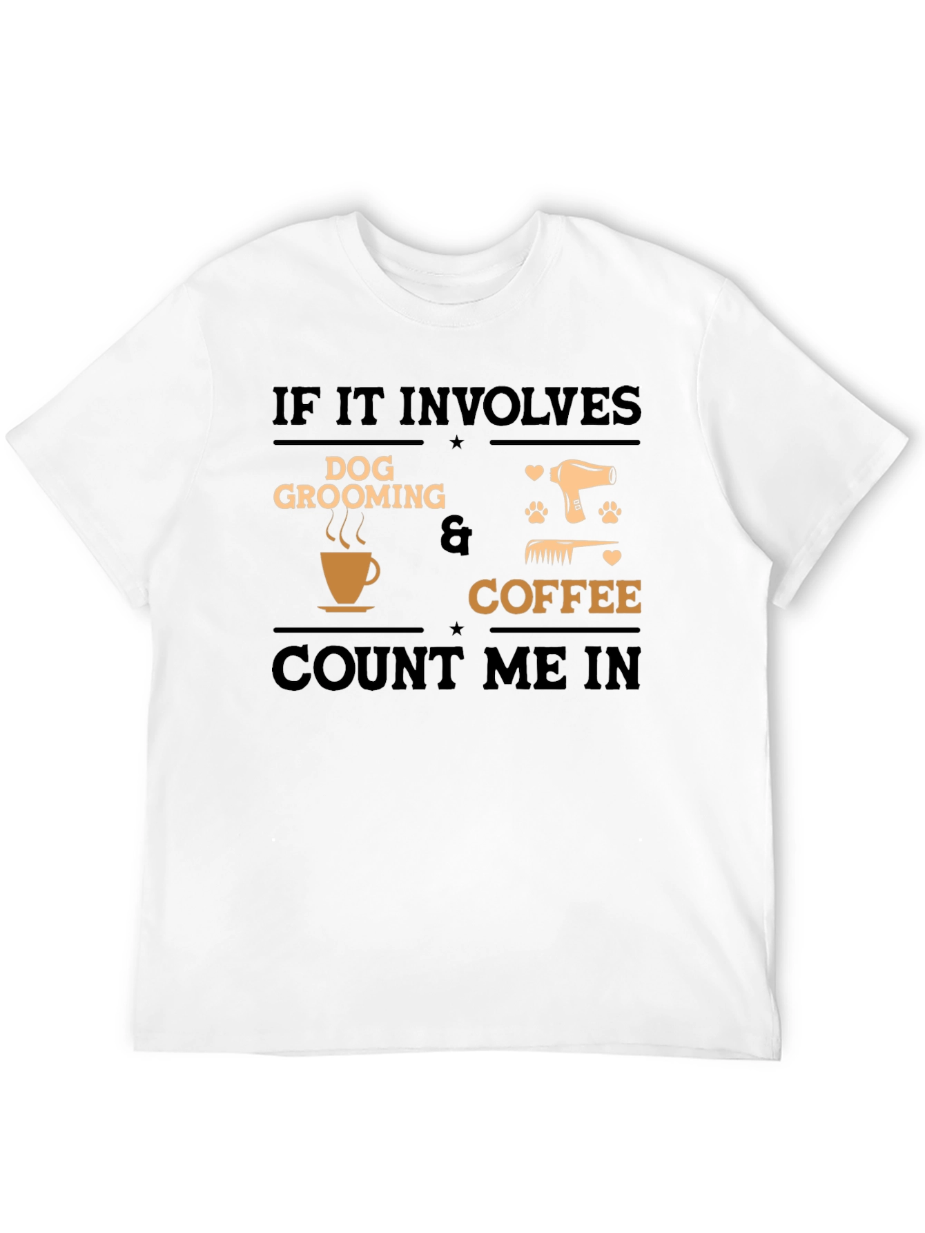 Dog Grooming and Coffee T-Shirt