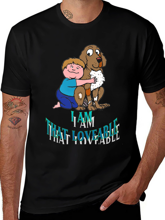 I Am That Loveable T-Shirt - Cartoon Dog & Boy