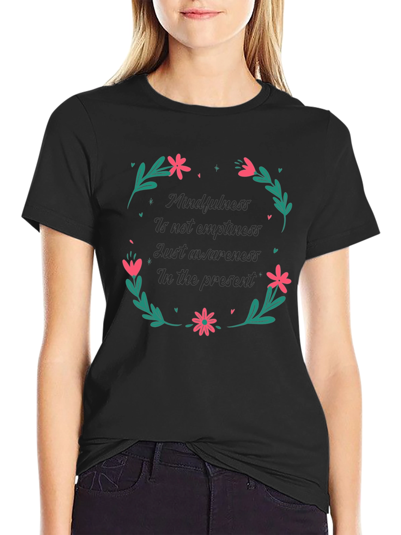 Mindfulness in the Present Black T-Shirt