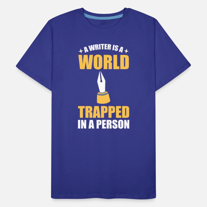 A Writer Is A World Trapped In A Person Writer