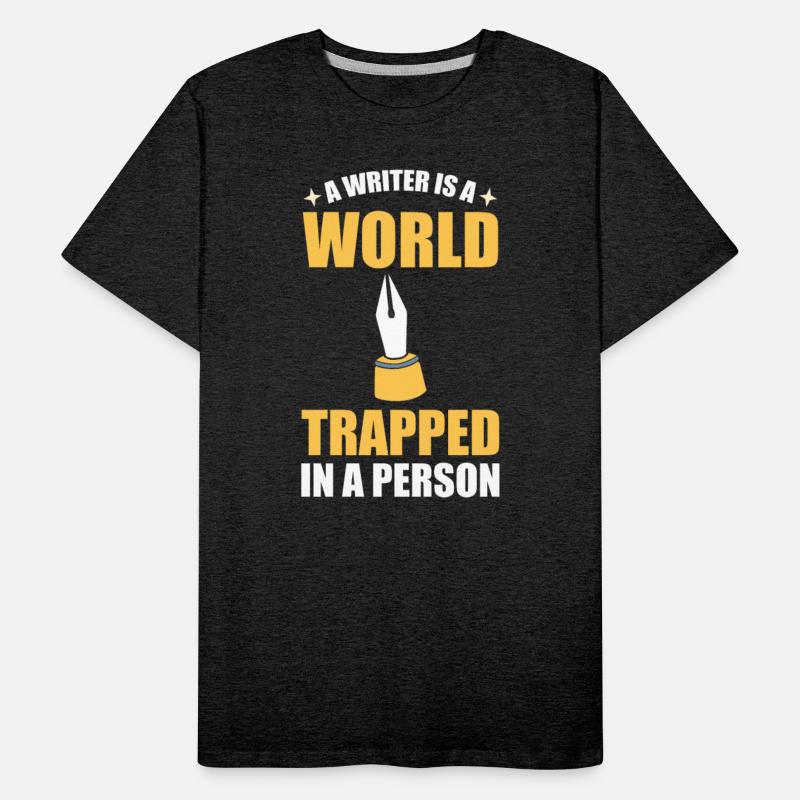 A Writer Is A World Trapped In A Person Writer