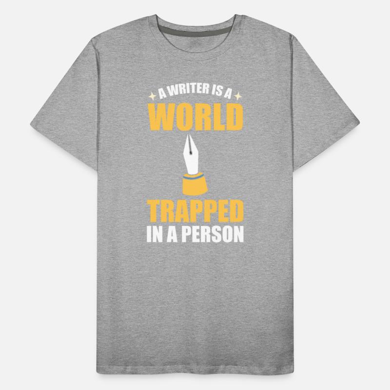 A Writer Is A World Trapped In A Person Writer