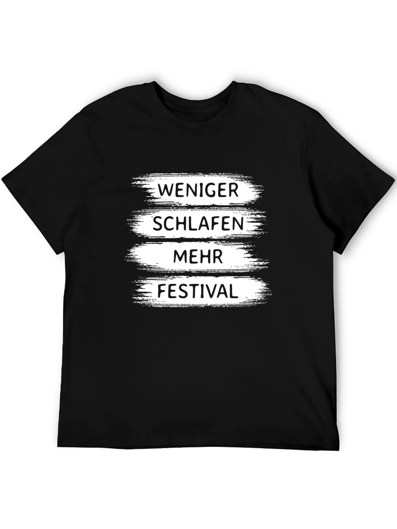 Weniger Schlafen Mehr Festival T-Shirt
