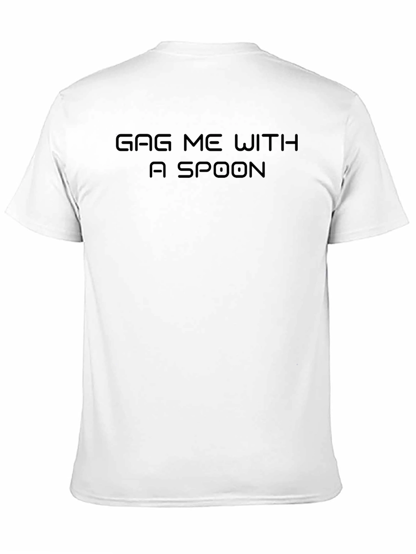 Gag Me With a Spoon Black T-Shirt