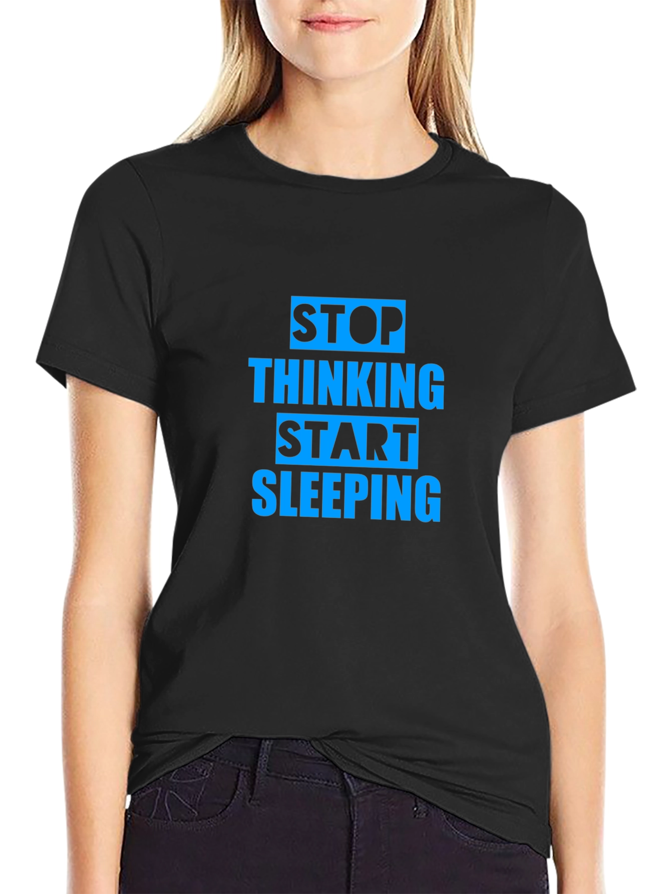 Stop Thinking Start Sleeping Graphic Tee