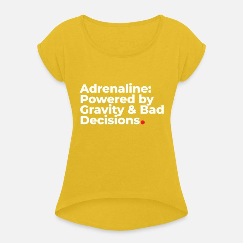 Adrenaline: Powered by Gravity & Bad Decisions