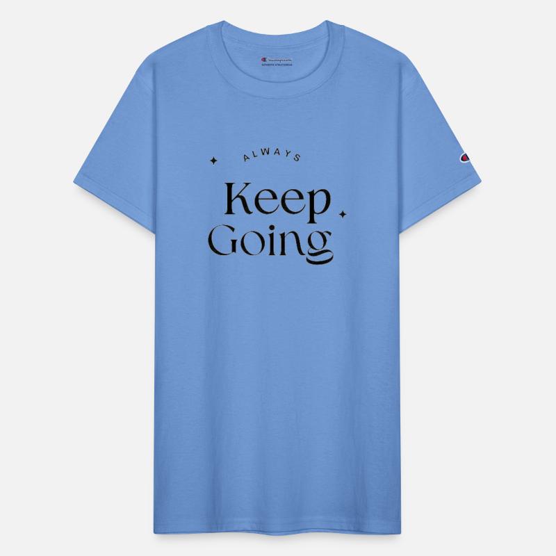 always keep going