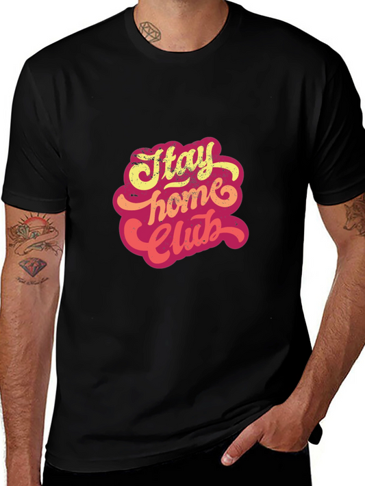 Stay Home Club Graphic Tee - Retro Style Comfort