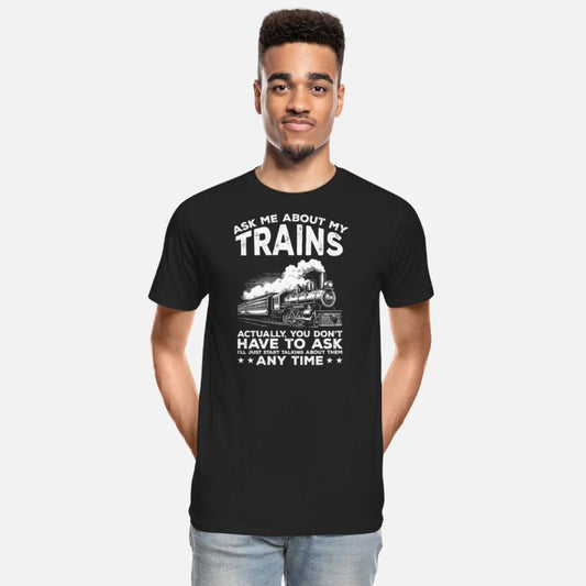 Ask Me About My Trains