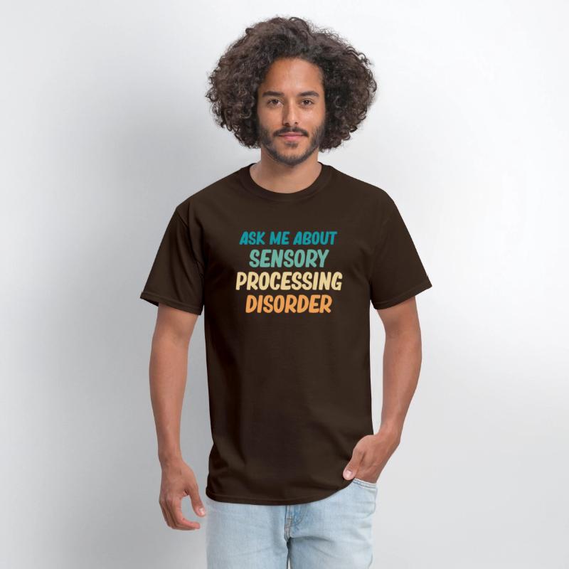 Ask Me About Sensory Processing Disorder SPD
