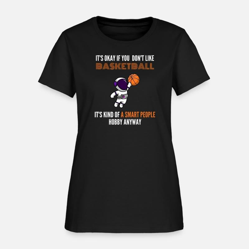 Astronaut Basketball Player It's Ok If.
