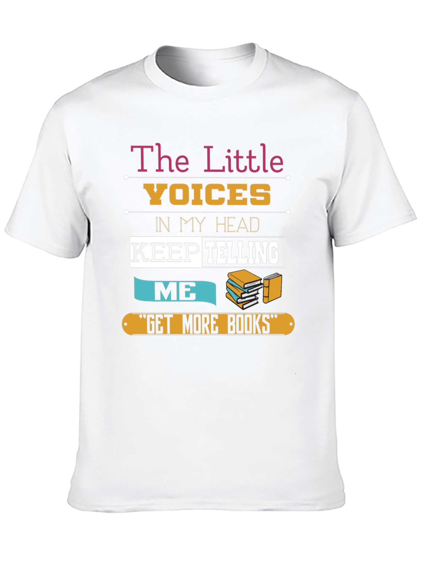 The Little Voices Get More Books Graphic T-Shirt