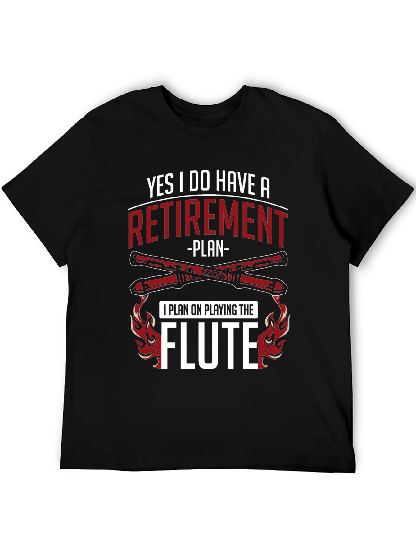 Flute Retirement Plan T-Shirt - Musician Gift