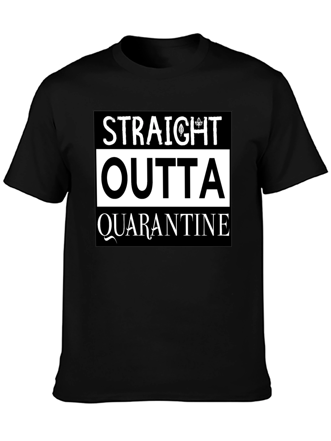 Straight Outta Quarantine Graphic Tee