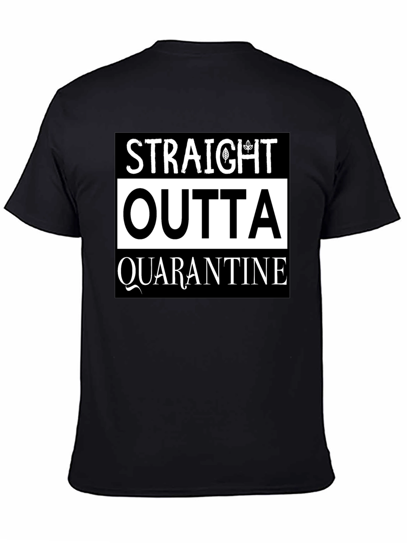 Straight Outta Quarantine Graphic Tee