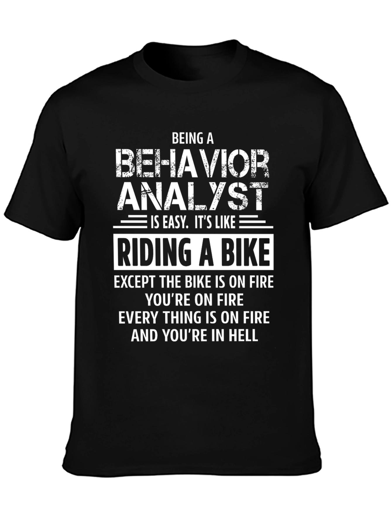 Behavior Analyst Riding a Bike T-Shirt
