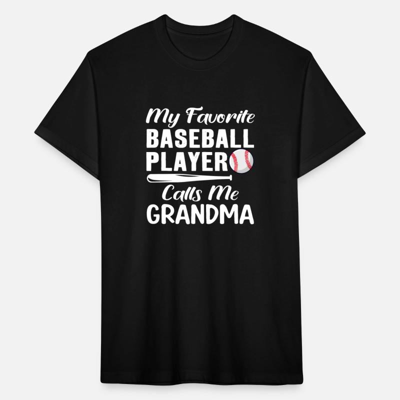 Baseball My Favorite Player Calls Me Grandma
