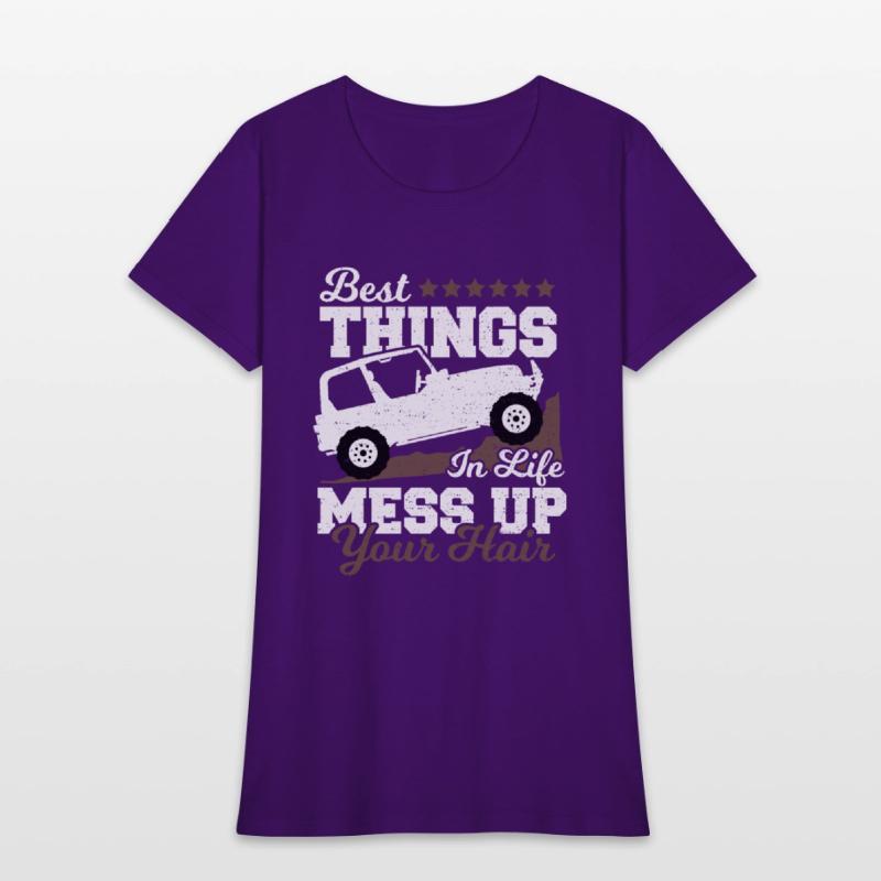 Best Things In Life Mess Up Your Hair - Truck Driv