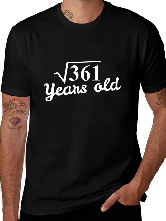 19th Birthday T-Shirt: Square Root of 361 Years Old