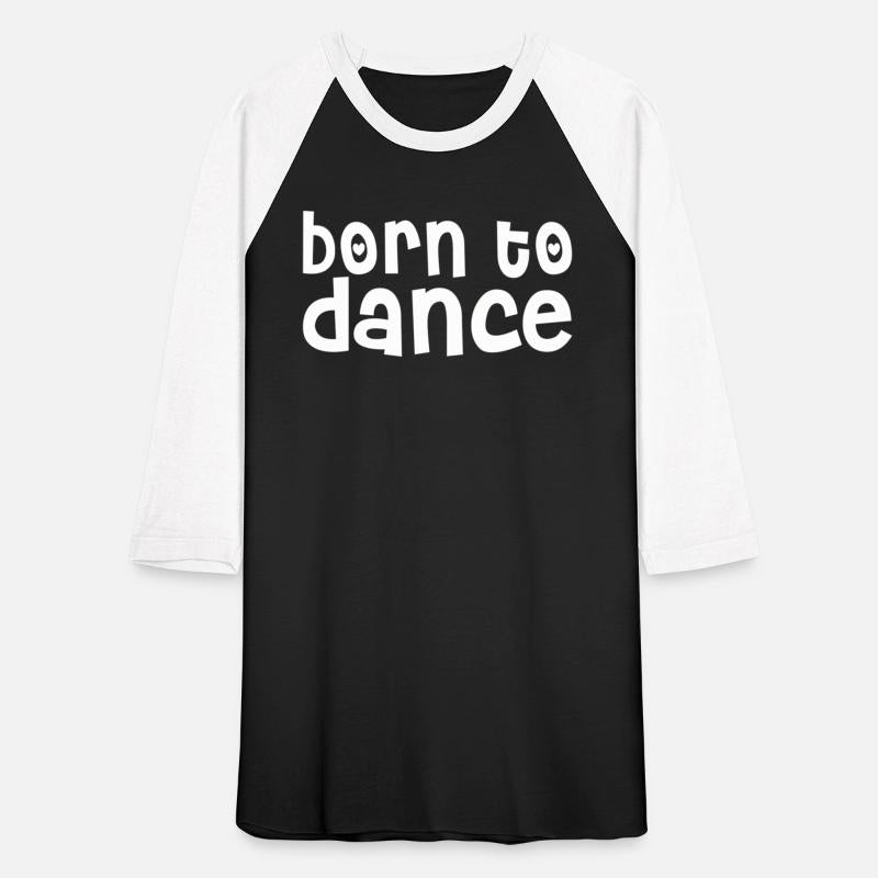Born To Dance