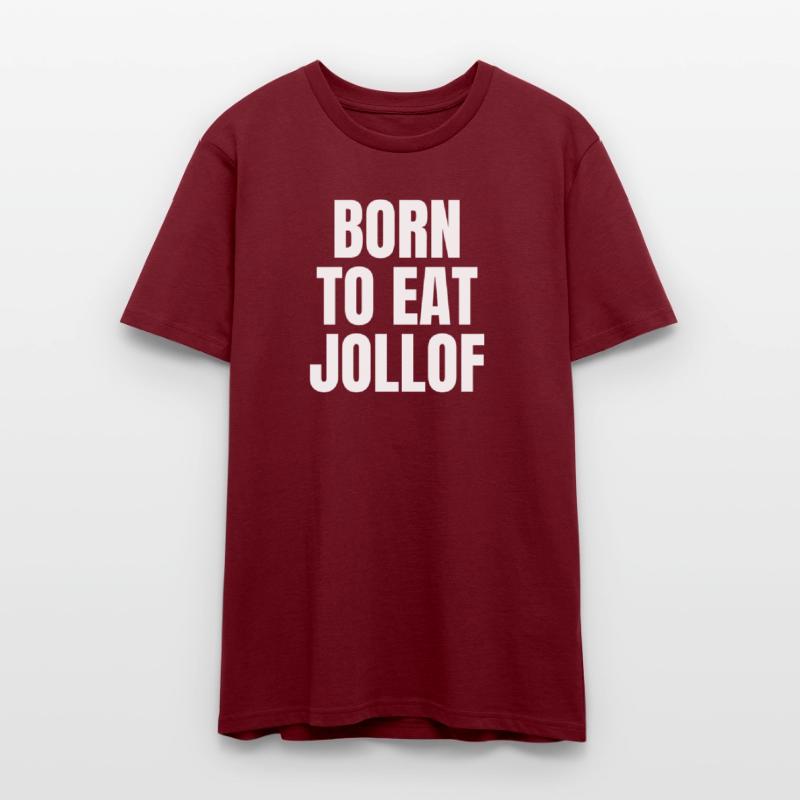 BORN TO EAT JOLLOF – Bold Unisex African Foodie Te