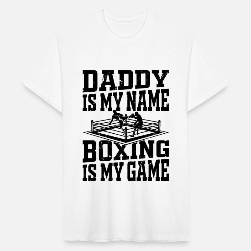 Boxing Daddy is my Name Boxing is my Game Daddy Bo