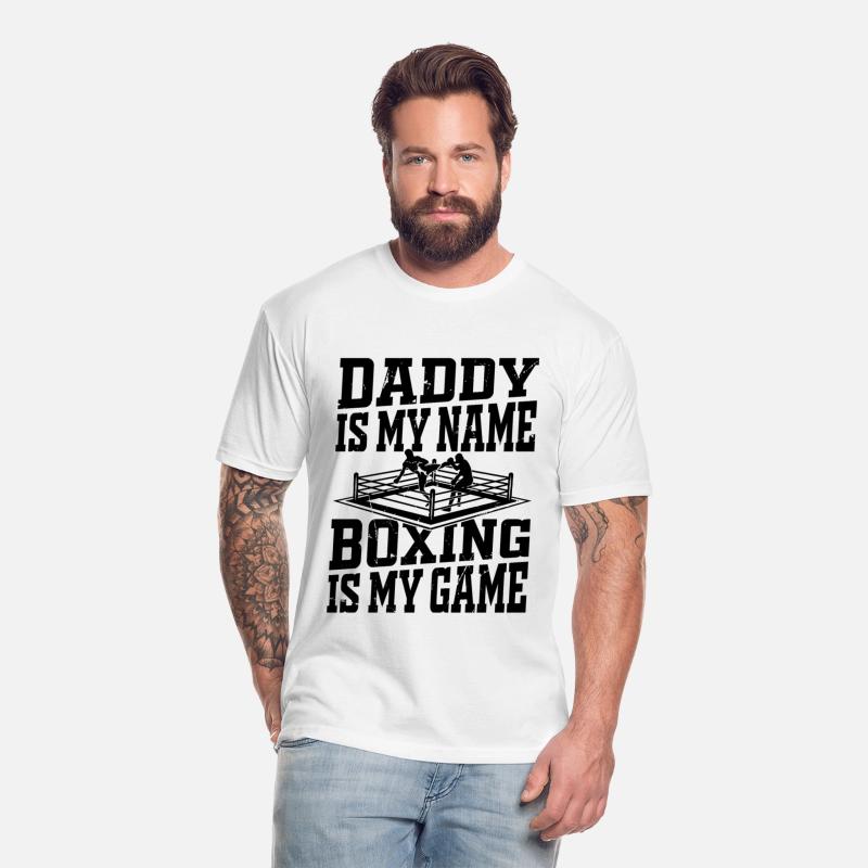 Boxing Daddy is my Name Boxing is my Game Daddy Bo