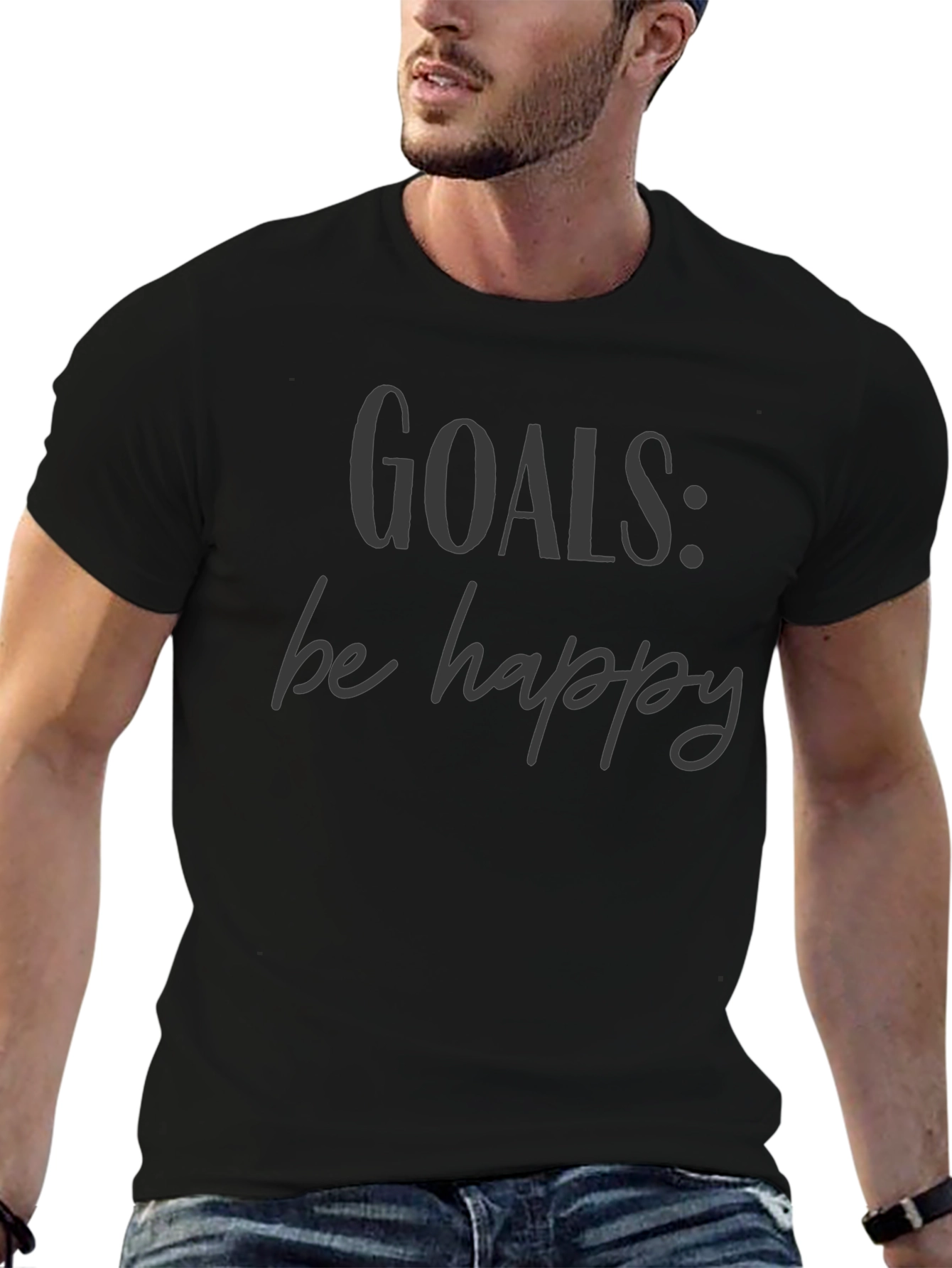 Goals: Be Happy Graphic Tee - Motivational T-Shirt