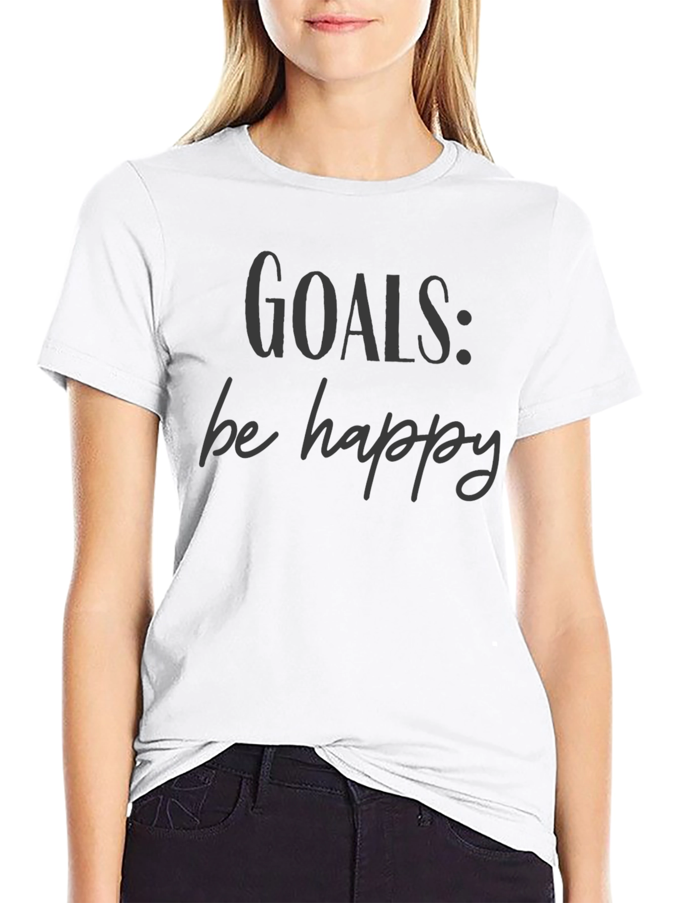 Goals: Be Happy Graphic Tee - Motivational T-Shirt