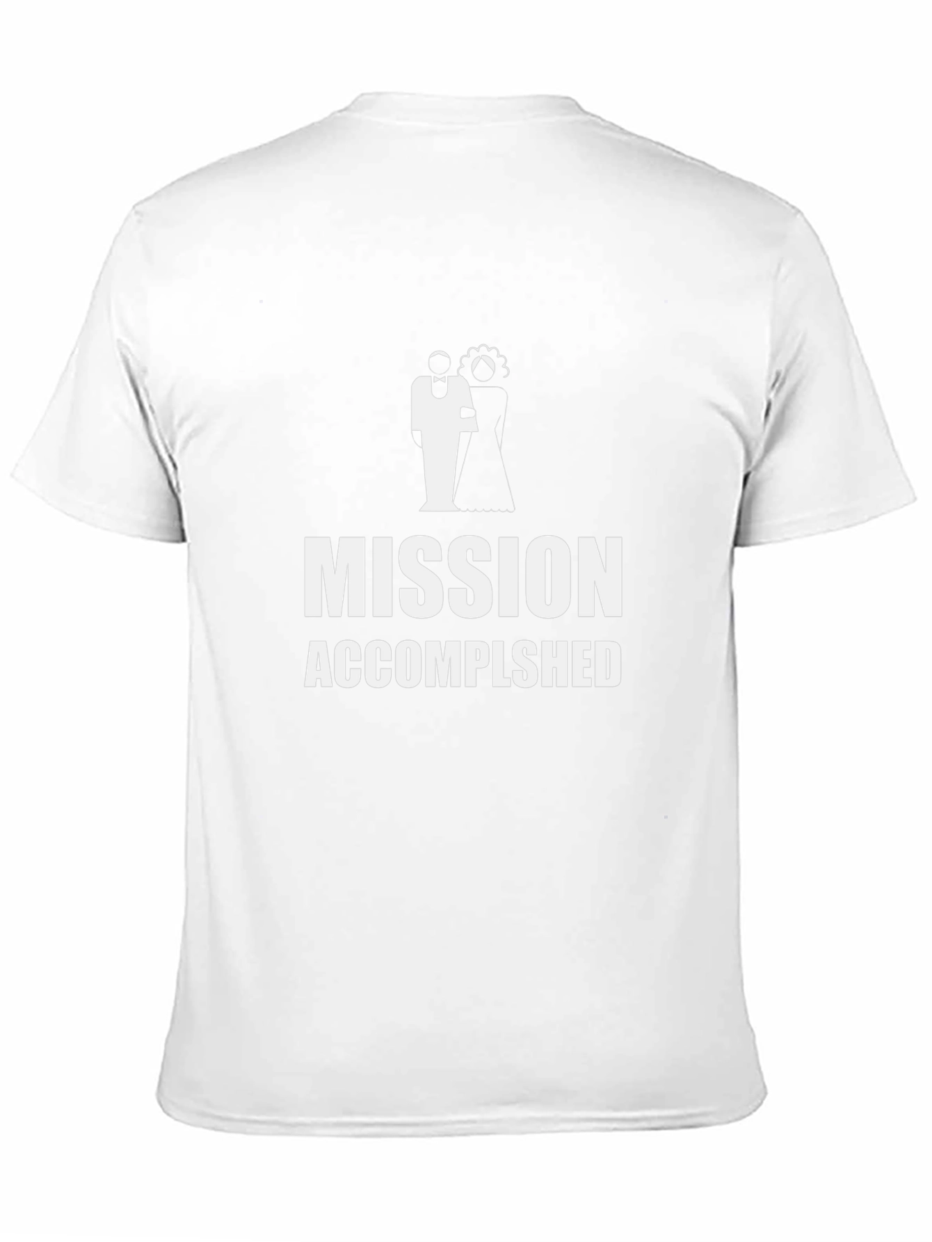 Mission Accomplished Wedding T-Shirt