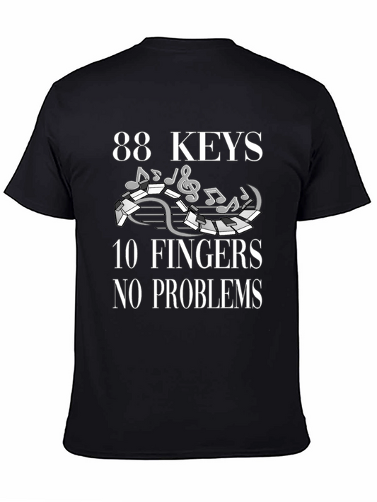 88 Keys 10 Fingers No Problems Music T-Shirt