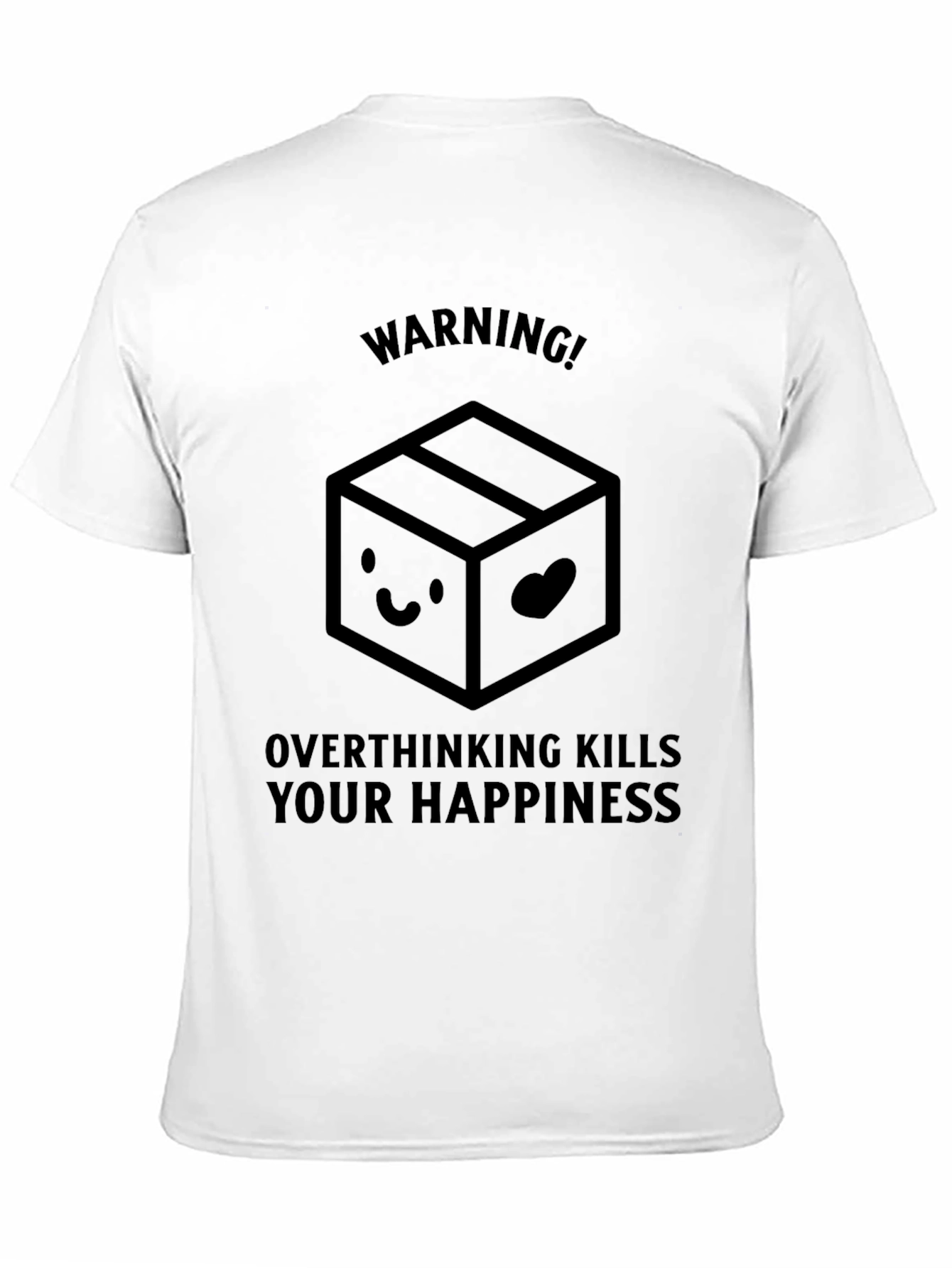 Warning: Overthinking Kills T-Shirt