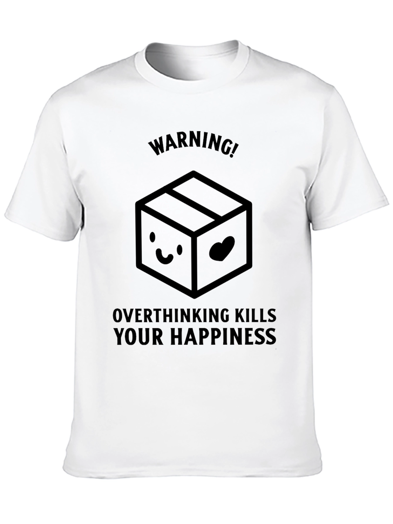 Warning: Overthinking Kills T-Shirt