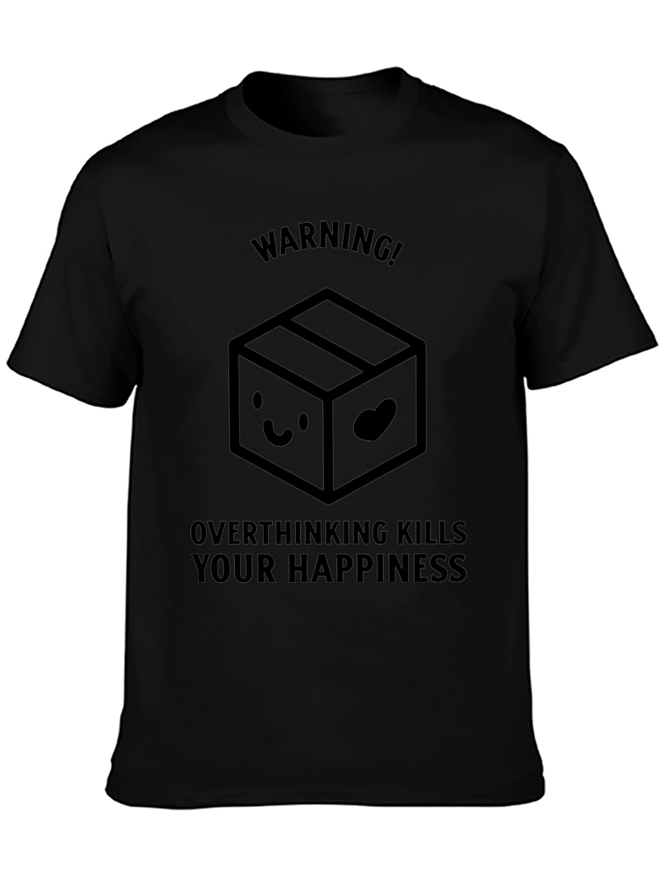 Warning: Overthinking Kills T-Shirt