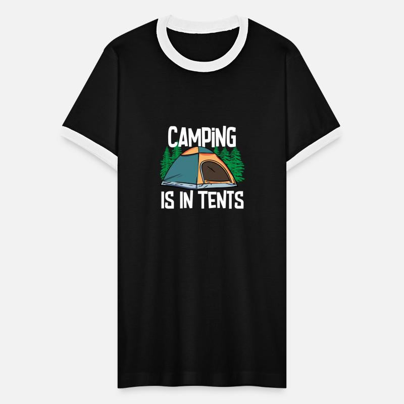 Camping Is In Tents