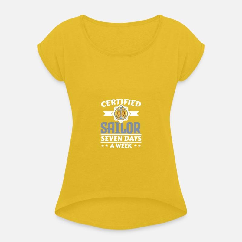 Certified Sailor Seven Days A Week Ship Captain