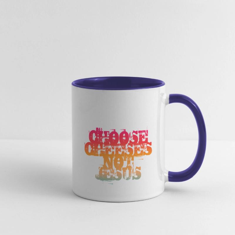 Choose Cheeses - not Jesus